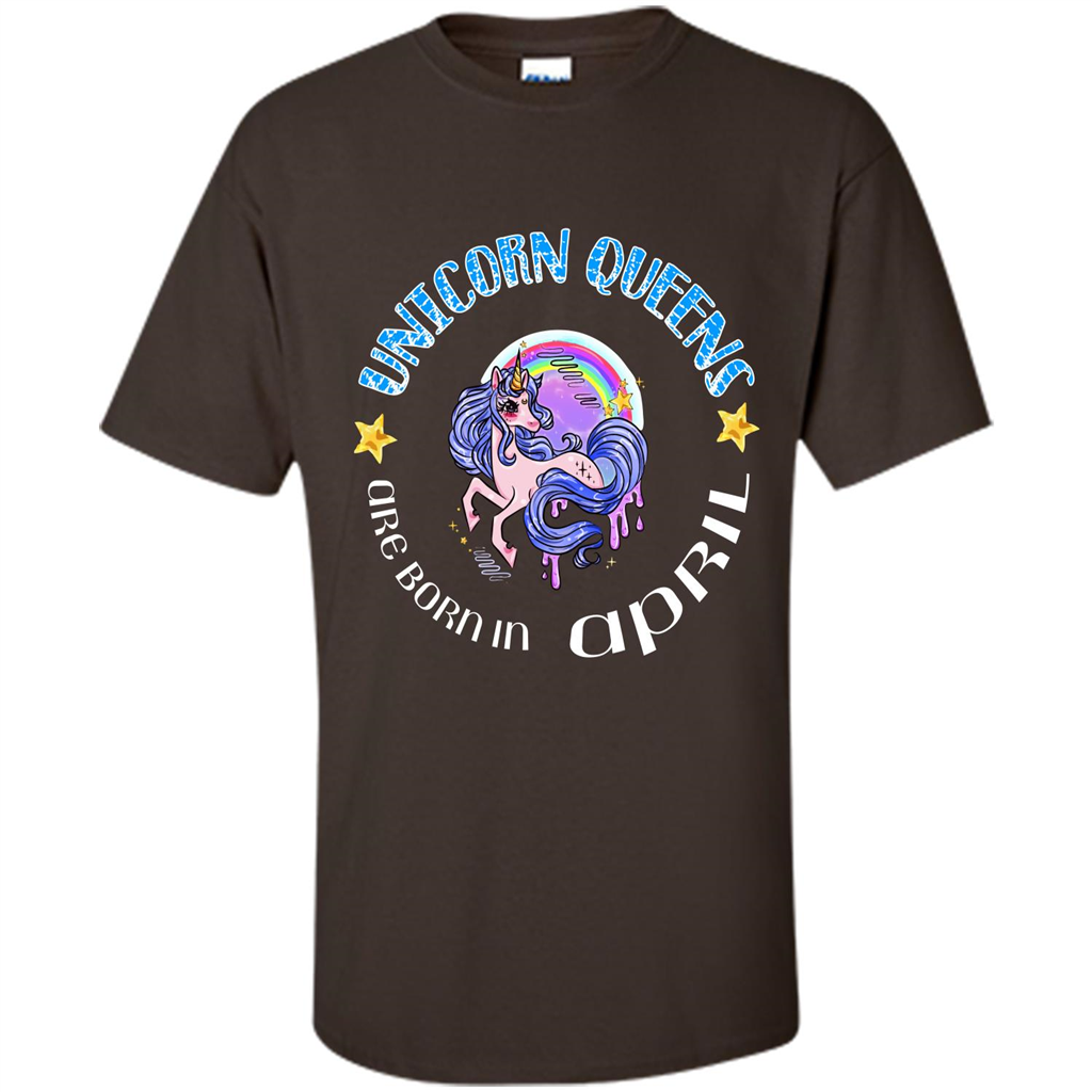 April Unicorn T-shirt Unicorn Queens Are Born April Dark Chocolate