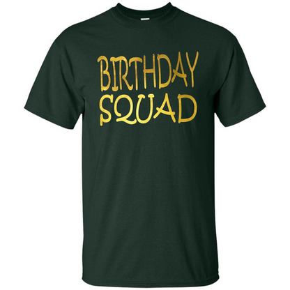 Birthday Squad T-shirt Forest Green