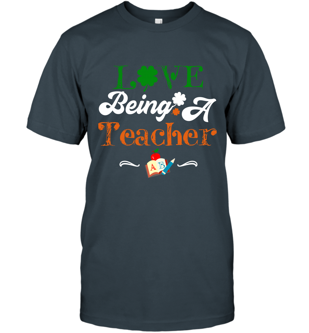 Love Being A Teacher Saint Patricks Day Shirt T-Shirt Charcoal