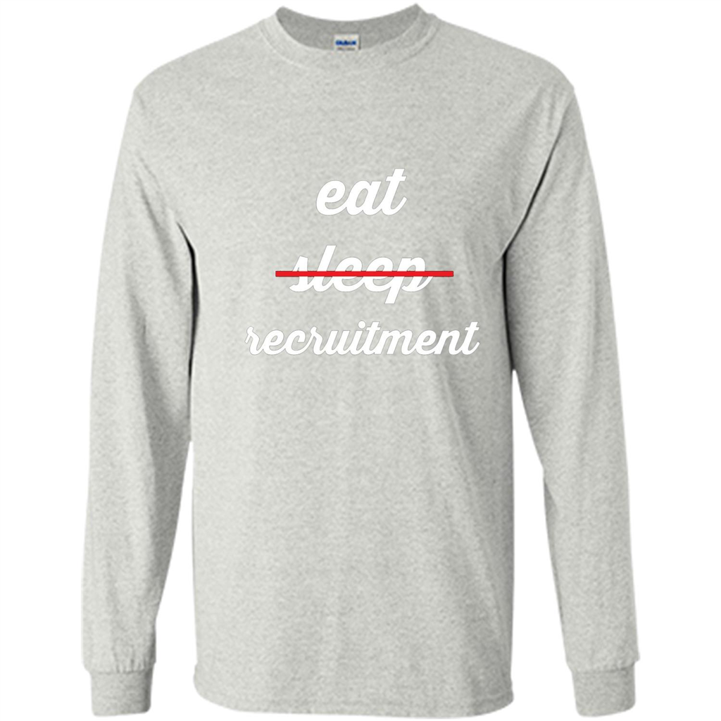 Eat Sleep Recruitment T-shirt Ash