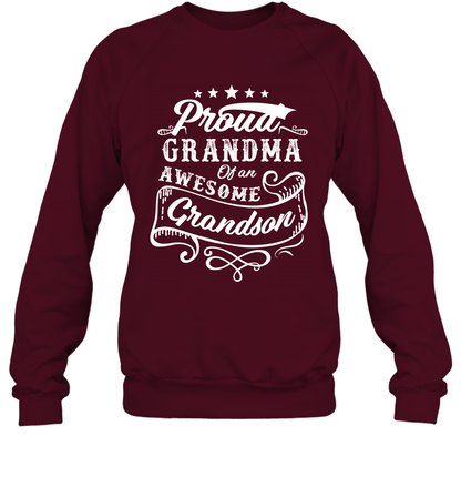 Proud Grandma Of An Awesome Grandson Shirt Sweatshirt Sweatshirt Maroon