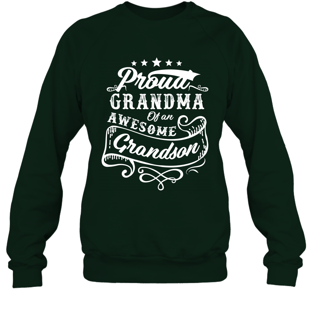 Proud Grandma Of An Awesome Grandson Shirt Sweatshirt Sweatshirt Forest