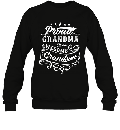 Proud Grandma Of An Awesome Grandson Shirt Sweatshirt Sweatshirt Black