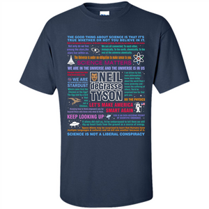 Science T-shirt Neil deGrasse Tyson NDT Quotes T-shirt