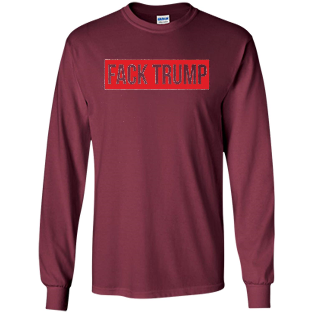 Fack Trump T-shirt Anti Trump T-shirt Maroon