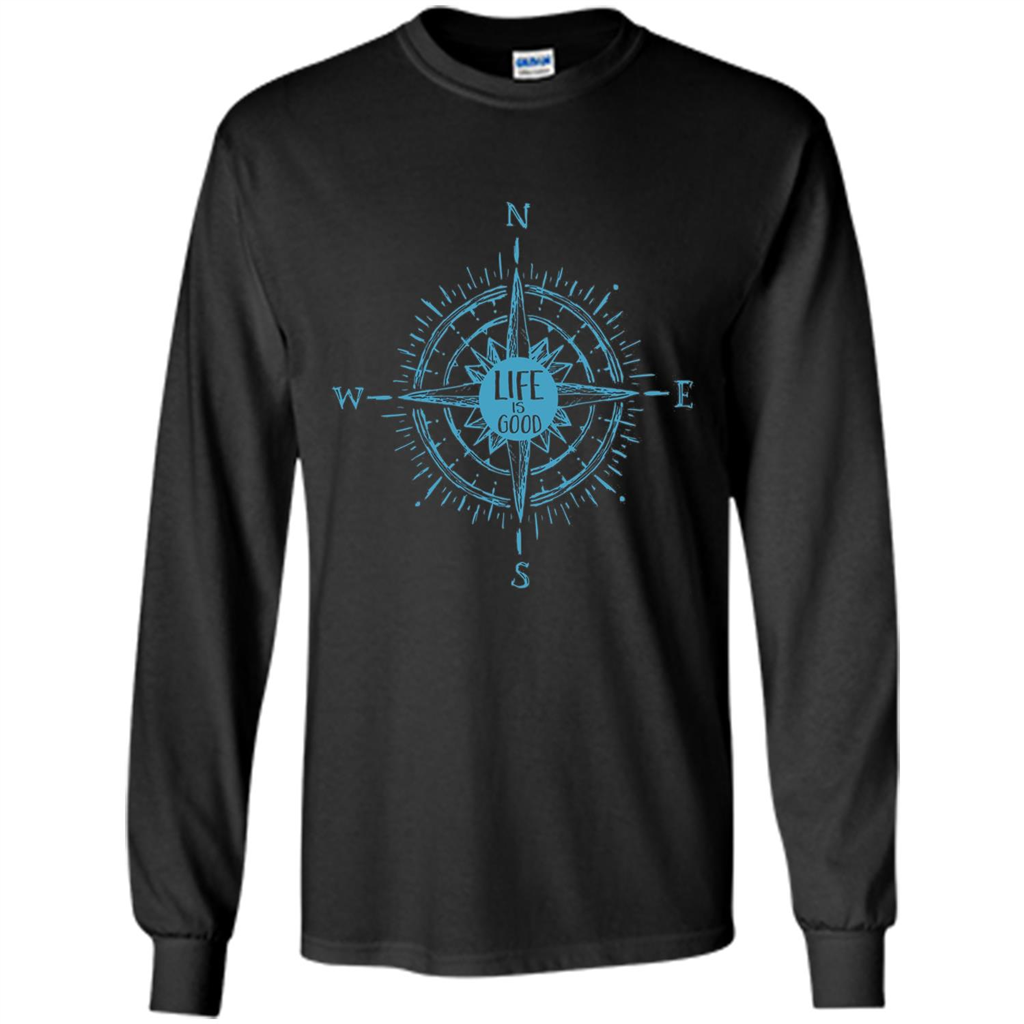 Life is Good T-shirt Compass Rose Nautical Sailing T-shirt Black