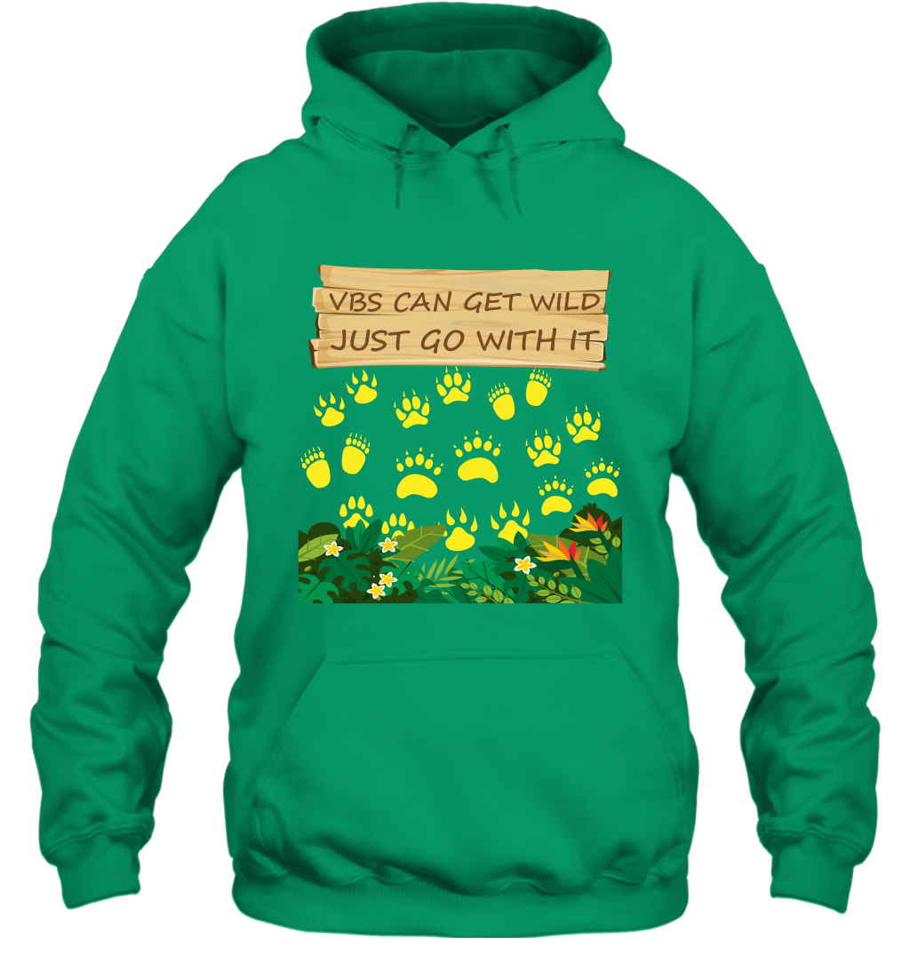 Vbs Can Get Wild Just Go With It Vacation Bible School Shirt Hoodie Hoodie Irish