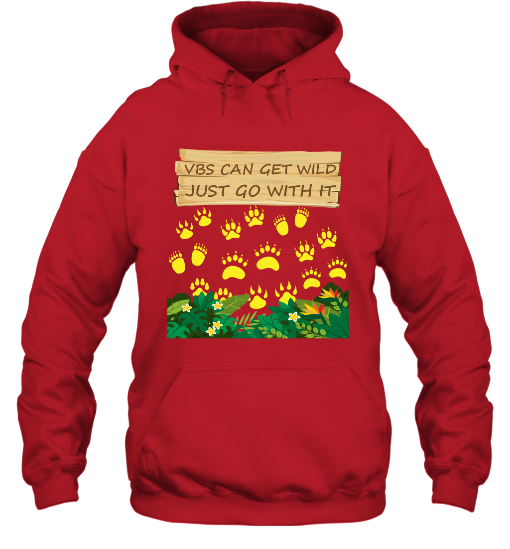 Vbs Can Get Wild Just Go With It Vacation Bible School Shirt Hoodie Hoodie Red