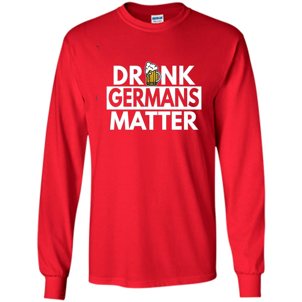 Oktoberfest T-shirt Drunk Germans Matter Red