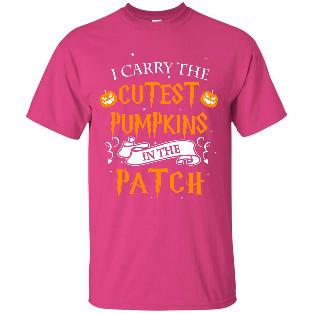 Halloween T-shirt I Carry The Cutest Pumpkins In The Patch T-shirt Heliconia