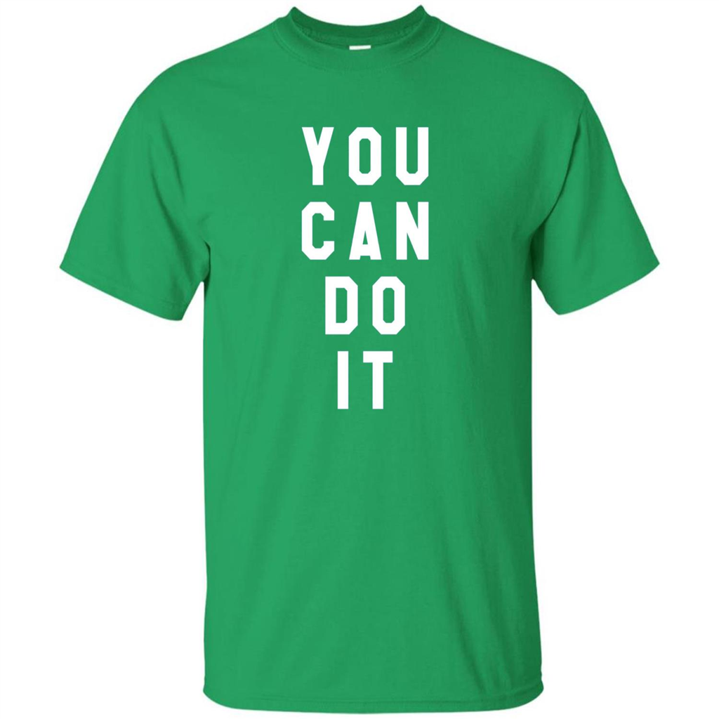 You Can Do It T-Shirt Irish Green