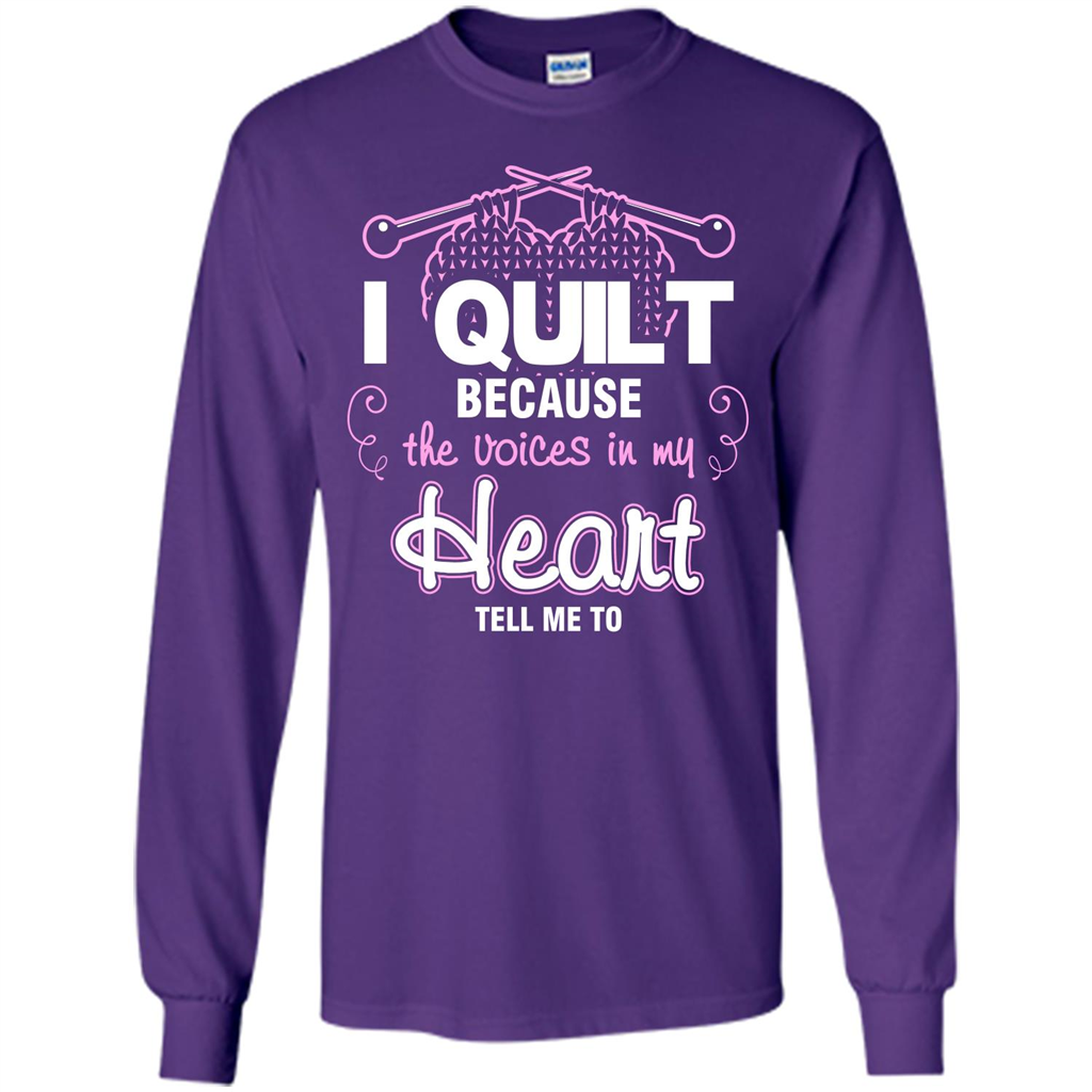 Crochet T-shirt I Quilt Because The Voices In My Head Tell Me To Purple