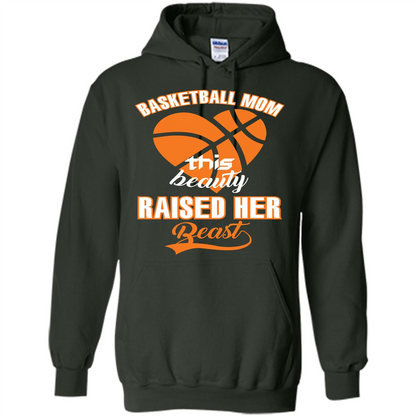 Basketball Mom This Beauty Raised Her Beast T-shirt Forest Green