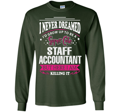 Staff Accountant T-Shirt cool shirt Forest Green