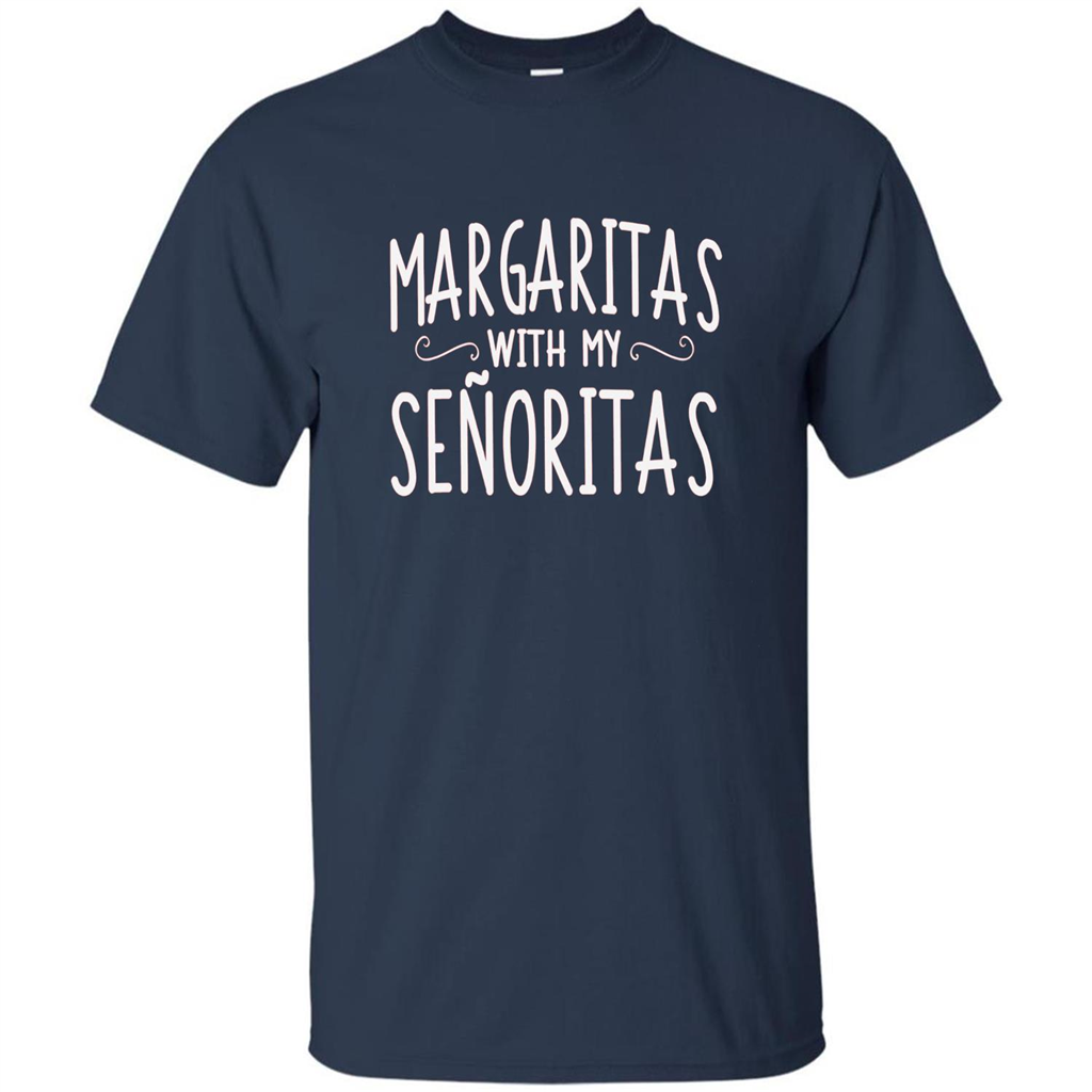 Margaritas With My Senoritas T-shirt Navy