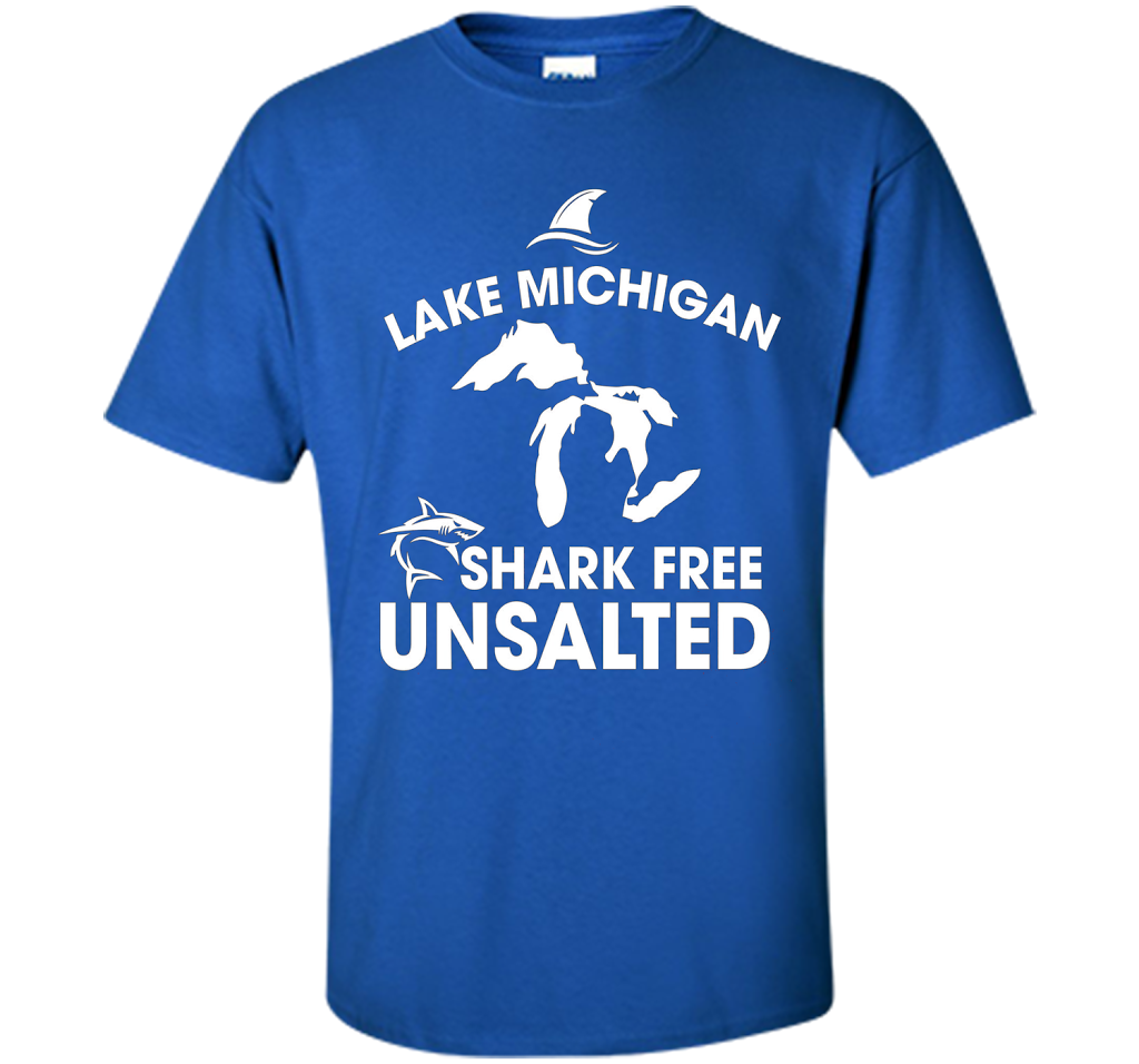 Lake Michigan T-Shirt Unsalted Shark Free Great Lakes T-shirt Royal
