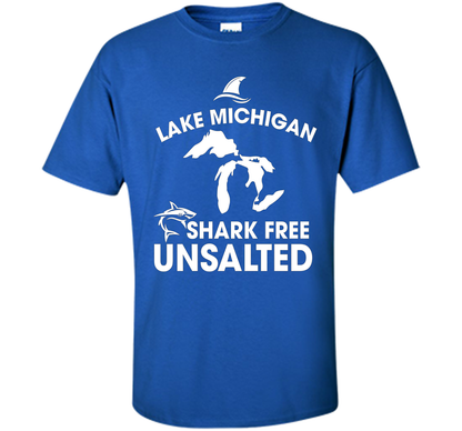 Lake Michigan T-Shirt Unsalted Shark Free Great Lakes T-shirt Royal