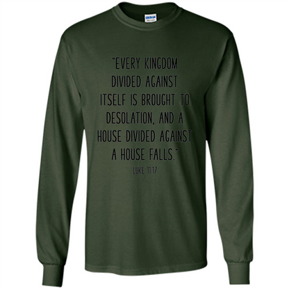 Bible Verse T-Shirt Every Kingdom Divided Against Itself Forest Green
