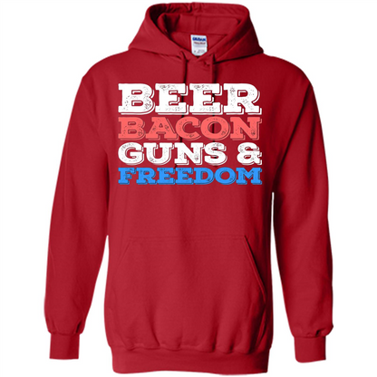 Beer Bacon Guns And Freedom T-Shirt Fourth of July Gift Red