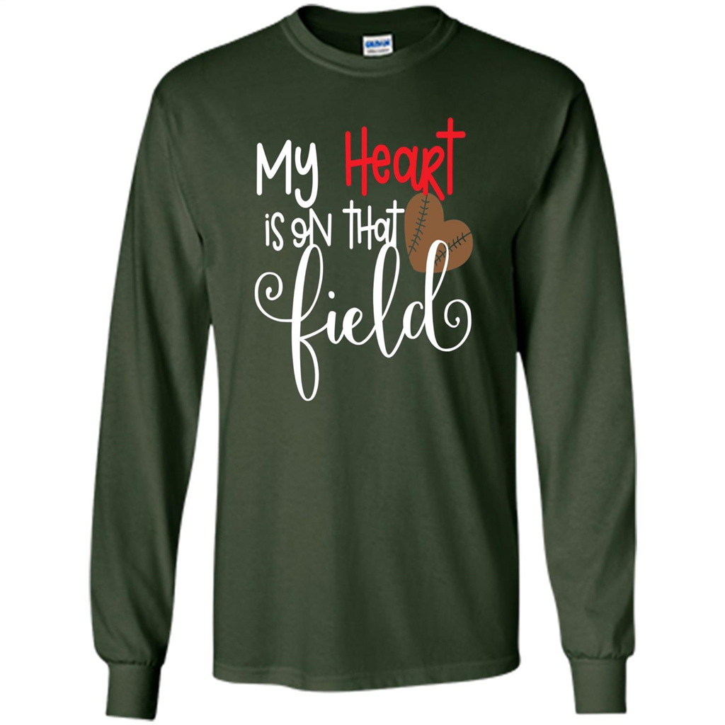 My Heart Is On That Field Football T-shirt Forest Green