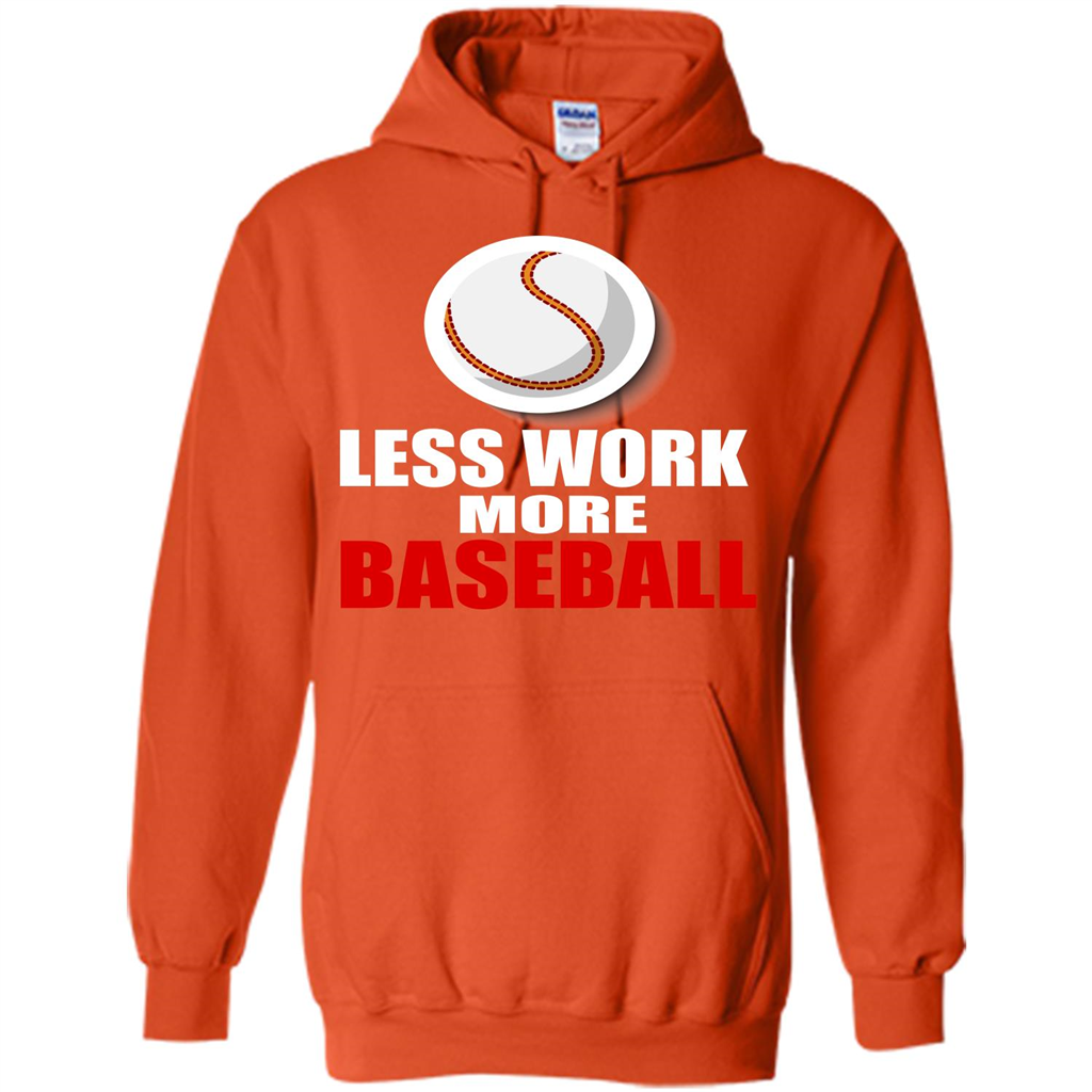 Baseball T-shirt Less Work More Baseball Orange