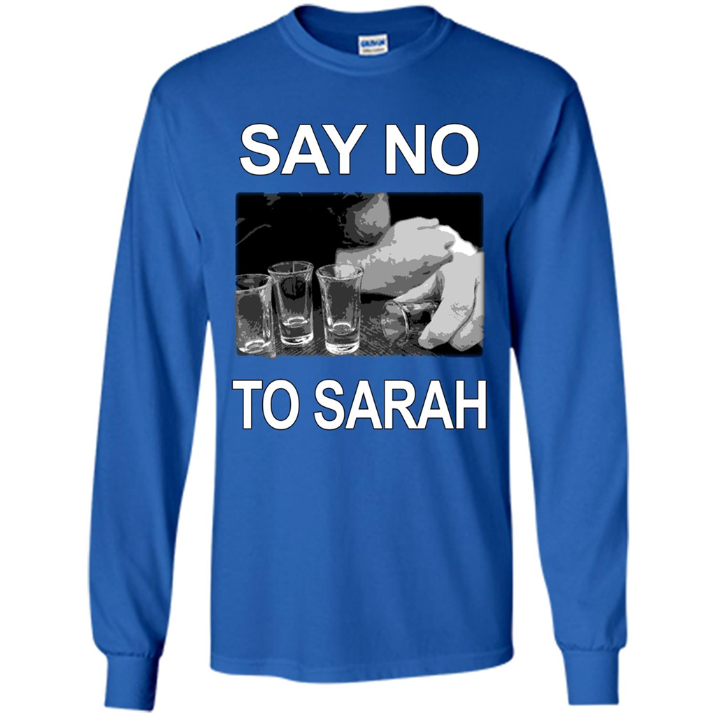 Say No To Sarah T-shirt Royal