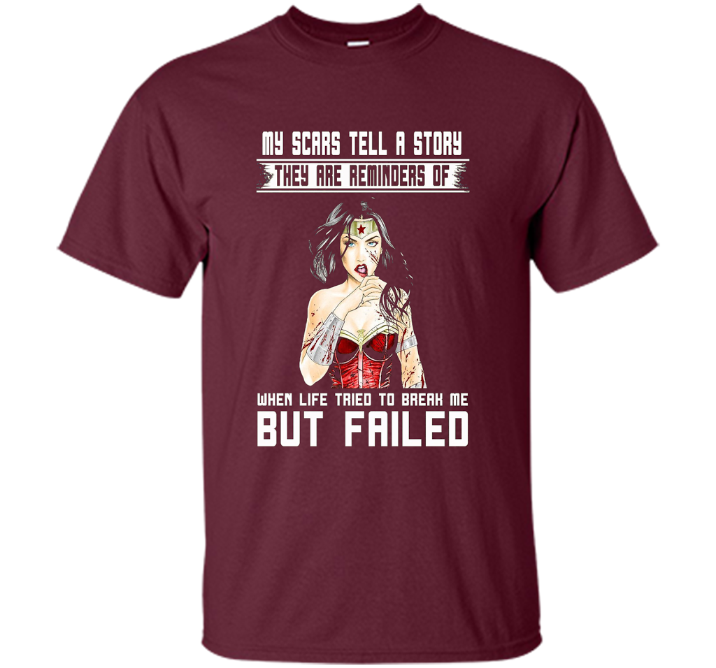 Women's My Scars Tell A Story They Are A Reminder Shirt cool shirt Maroon