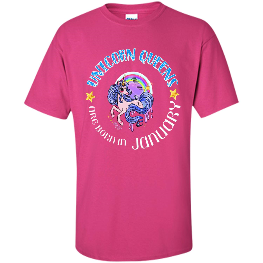 January Unicorn T-shirt Unicorn Queens Are Born In January Heliconia