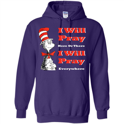 Christian. I Will Pray Here Or There I Will Pray Everywhere T-shirt Purple