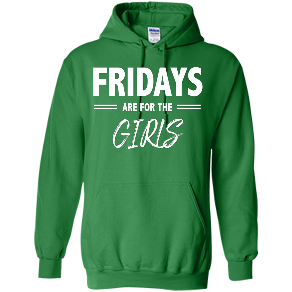 Fridays Are For The Girls T-shirt Irish Green