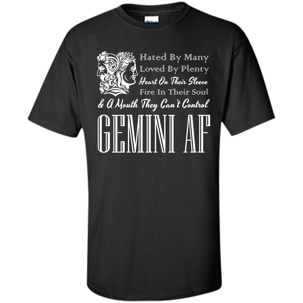 Gemini Af T-shirt Hated By Many Loved By Plenty Heart On Thier Sleeve Fire In Thier Soul A Mouth They Can't Control Purple