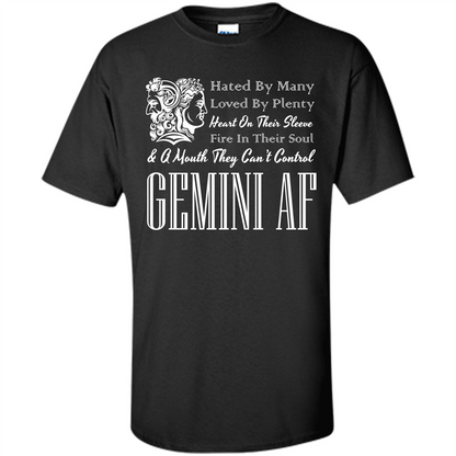 Gemini Af T-shirt Hated By Many Loved By Plenty Heart On Thier Sleeve Fire In Thier Soul A Mouth They Can't Control Purple