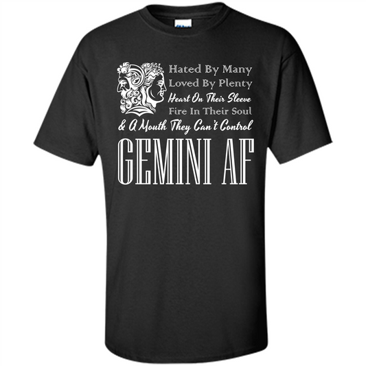 Gemini Af T-shirt Hated By Many Loved By Plenty Heart On Thier Sleeve Fire In Thier Soul A Mouth They Can't Control Purple