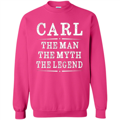 Carl The Man The Myth The Legend T-shirt Heliconia