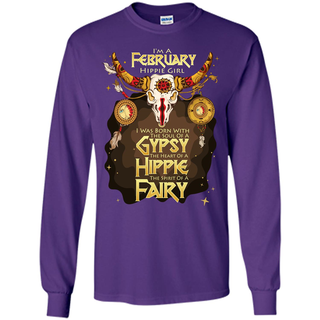 February Hippie Girl T-shirt Was Born With The Soul Of A Gypsy The Heart Of A Hippie The Spirit Of A Fairy Purple