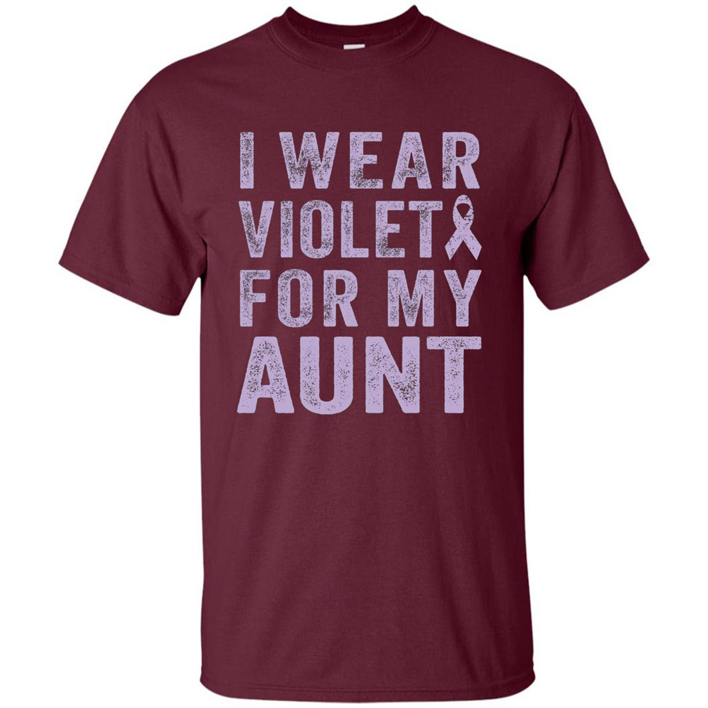 Cancer Awareness T-shirt I Wear Violet For My Aunt T-shirt Maroon