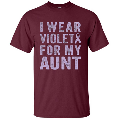 Cancer Awareness T-shirt I Wear Violet For My Aunt T-shirt Maroon