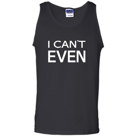 Yoga Workout Fitness Funny T-shirt I Can't Even Black