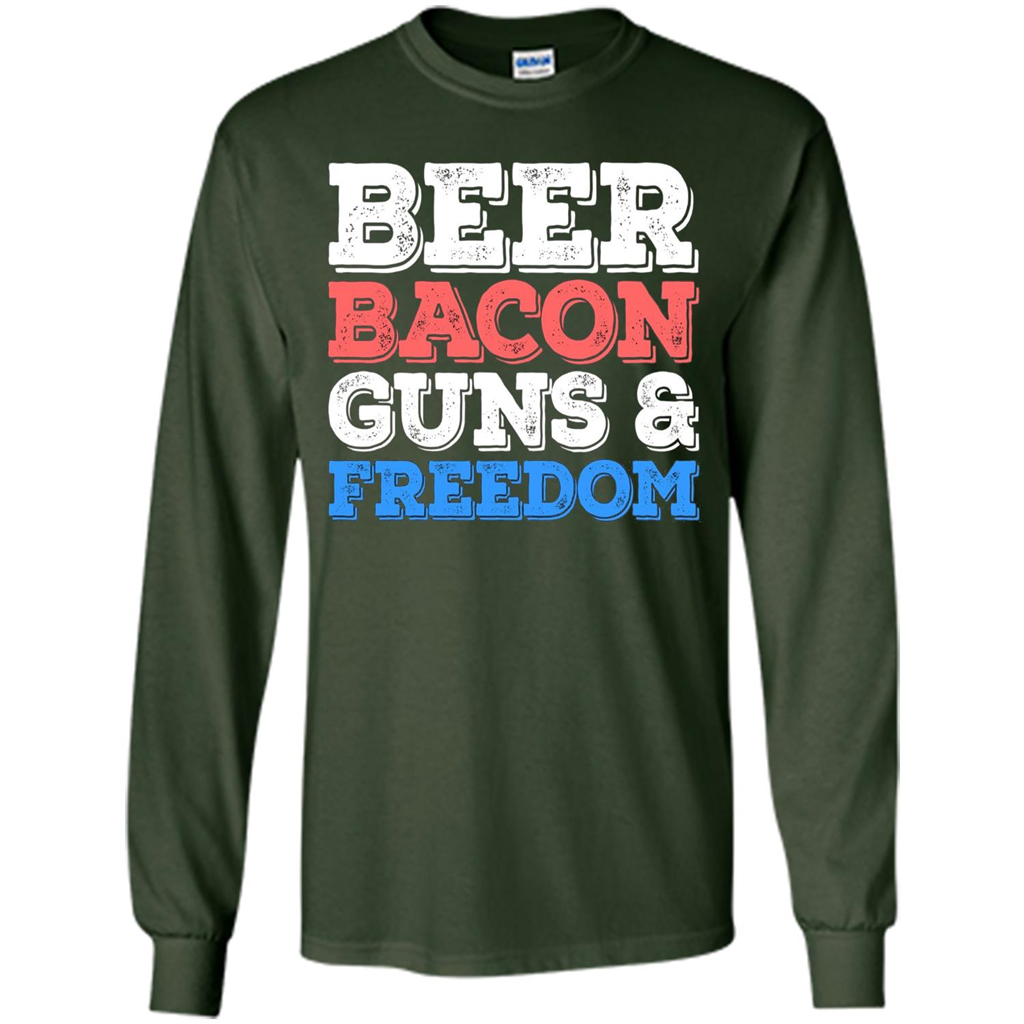 Beer Bacon Guns And Freedom T-Shirt Fourth of July Gift Forest Green