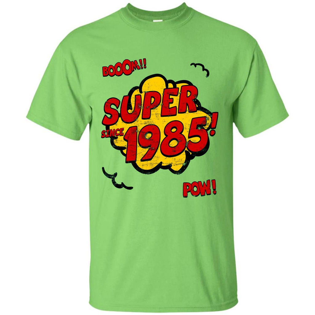Birthday Gift T-shirt Super Since 1985 Lime