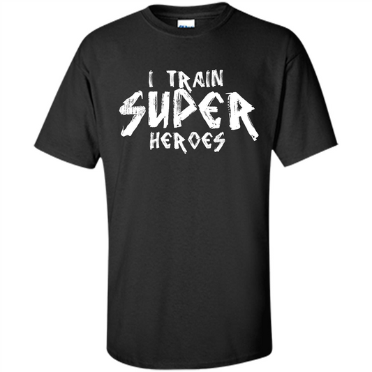 I Train Super Heroes T-shirt Black