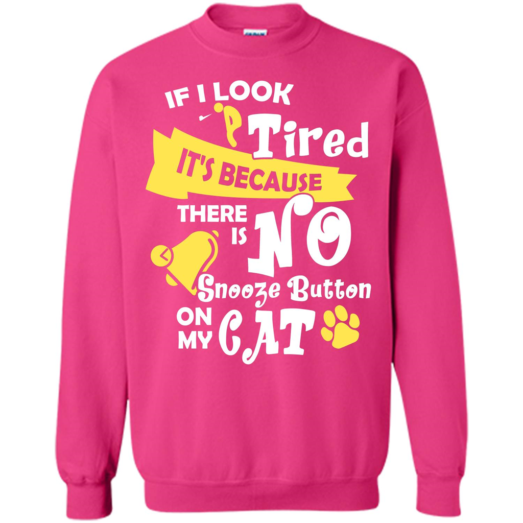 Cat T-shirt If I Look Tired
