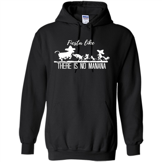 Fiesta Like There Is No Manana T-shirt Black