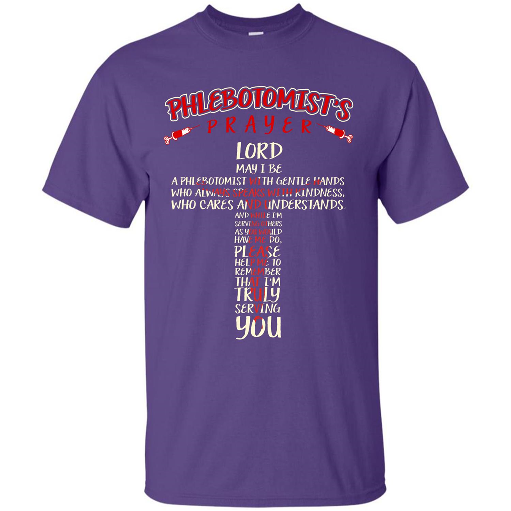 Phlebotomist T-shirt Phlebotomist's Prayer Lord May T-shirt Purple