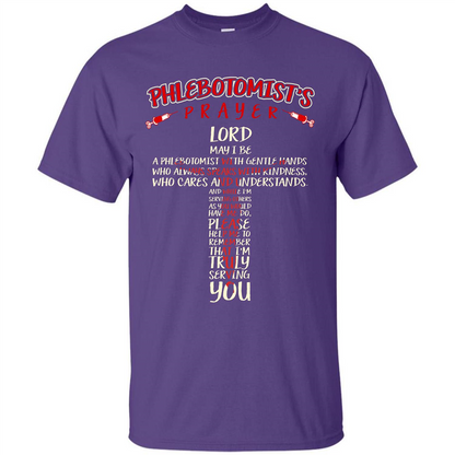 Phlebotomist T-shirt Phlebotomist's Prayer Lord May T-shirt Purple