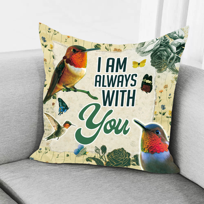 I'm Always With You Pillow 2