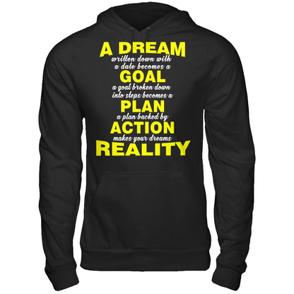 A Dream Written Down With A Date Becomes A Goal T-shirt Gildan - Pullover Hoodie Black