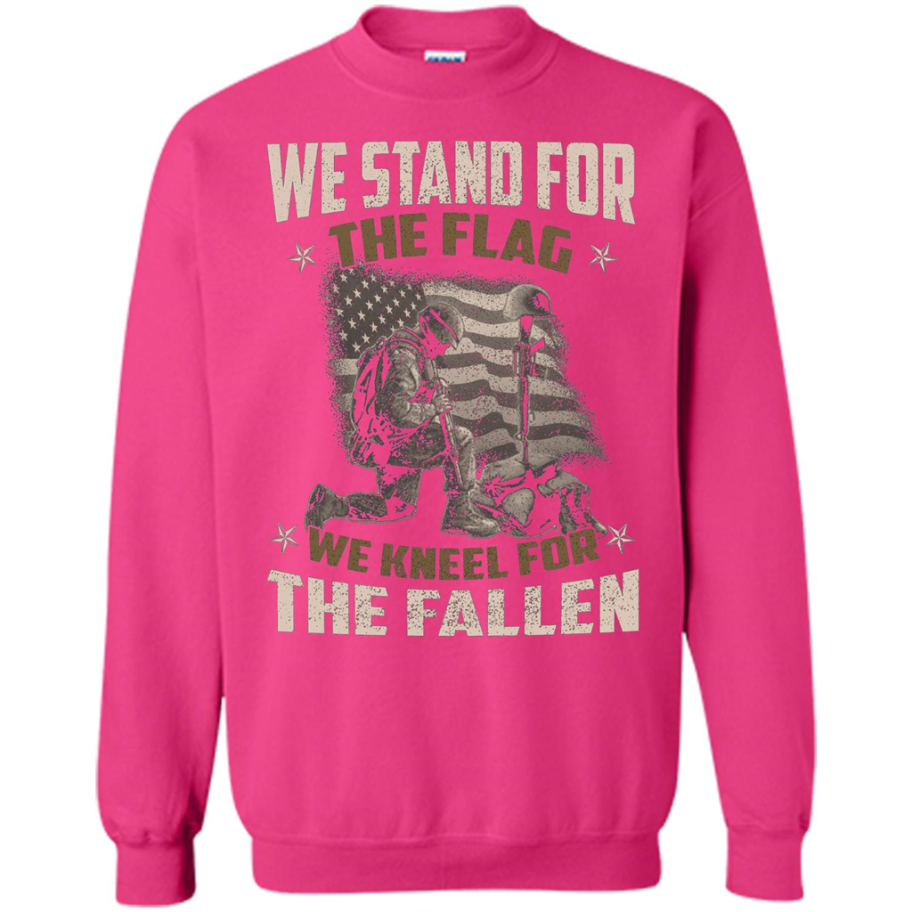 Military T-Shirt We Stand For The Flag We Kneel For The Fallen Heliconia