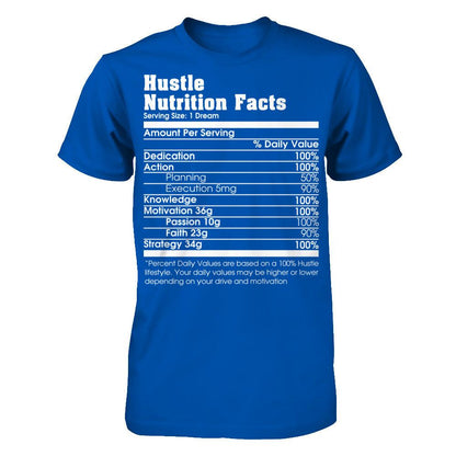Hustle Nutrition Facts T-shirt Next Level - Unisex Fitted Tee Royal
