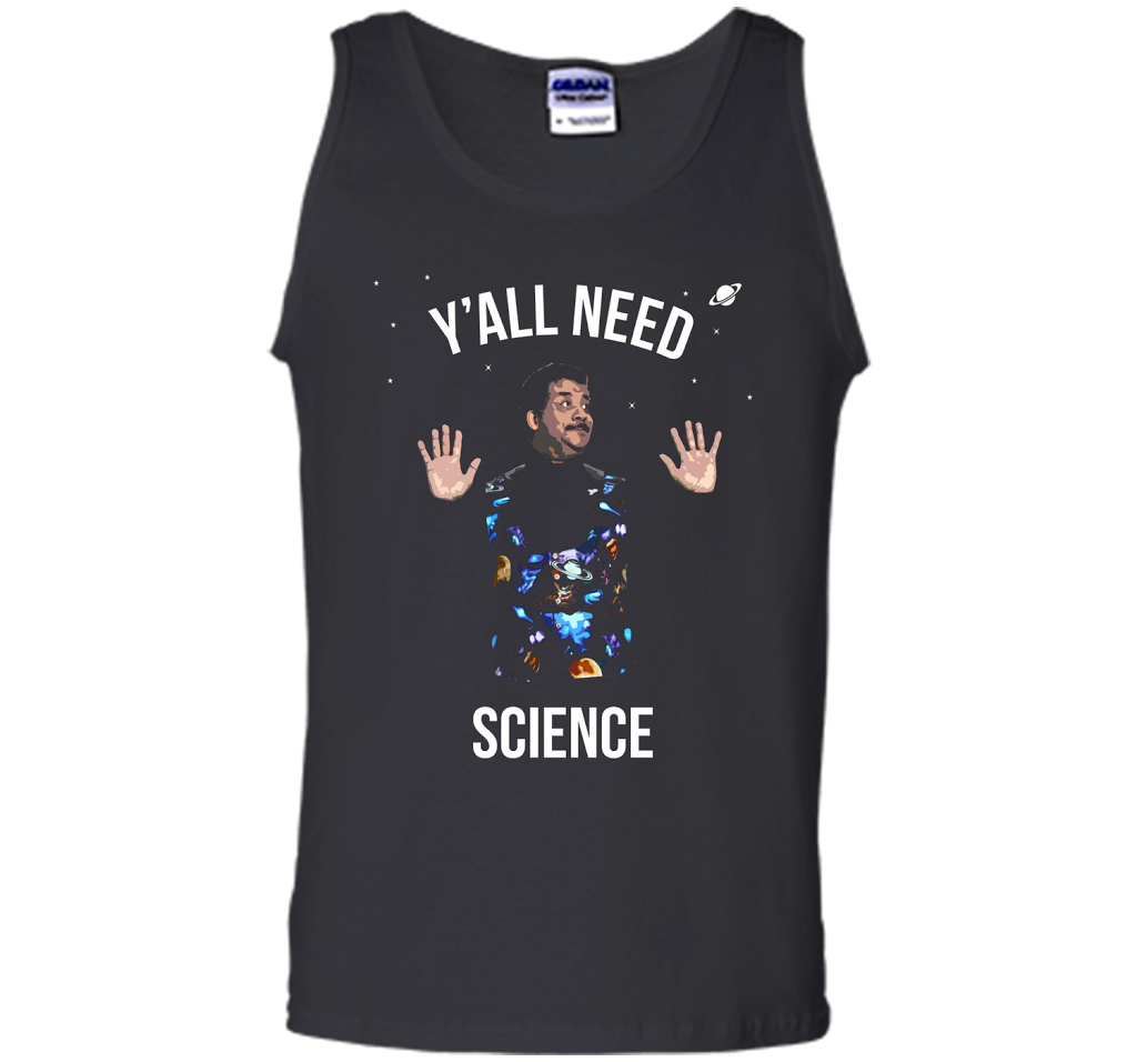Scientist T-shirt Y'all Need Science T-shirt Black
